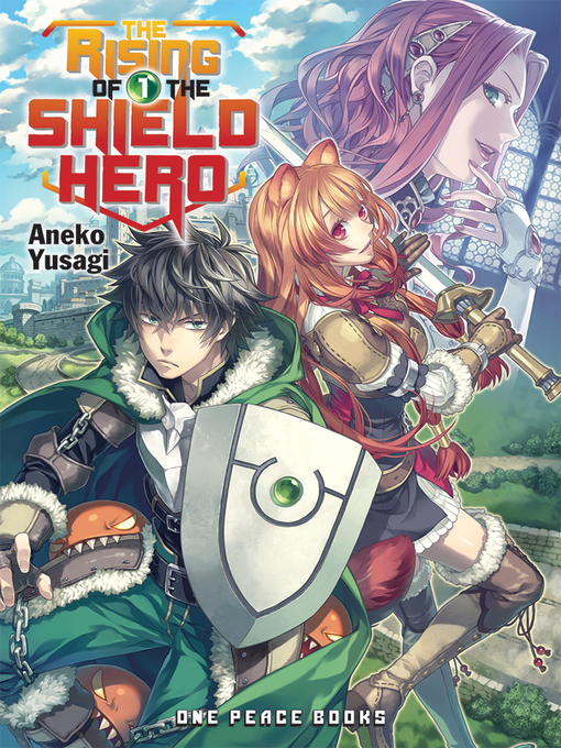 Title details for The Rising of the Shield Hero, Volume 1 by Aneko Yusagi - Available